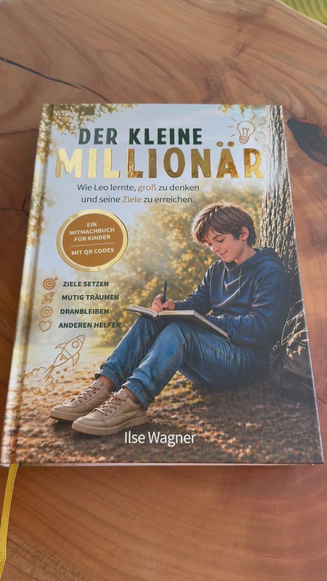 Der kleine Millionär - Inspirierendes, interaktives Kinderbuch über Ziele, Mut und Erfolg